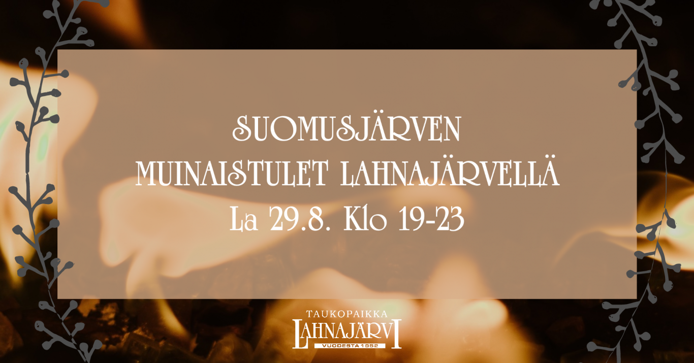 Muinaistulet ja venetsialaiset Lahnajärvellä.