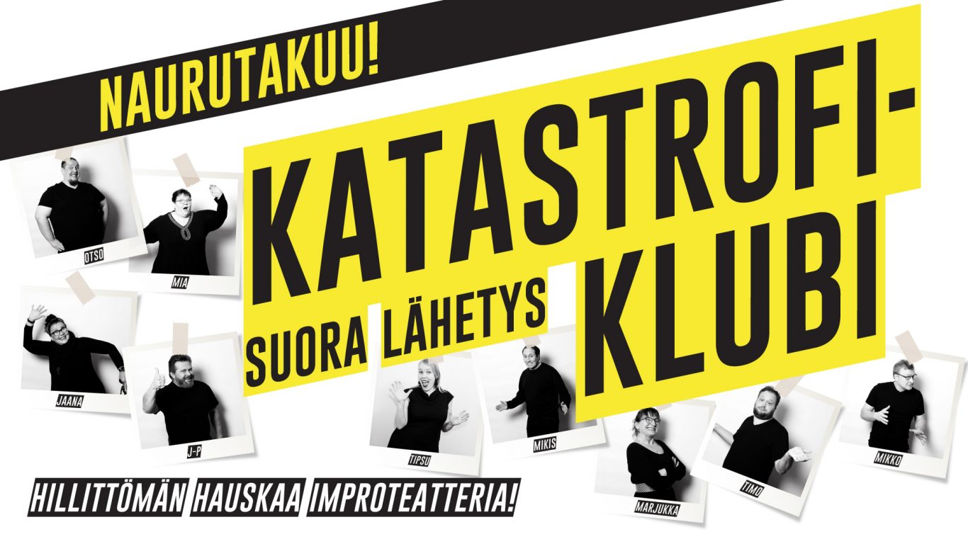 Katastrofiklubi - räjähtävän hauska improklubi