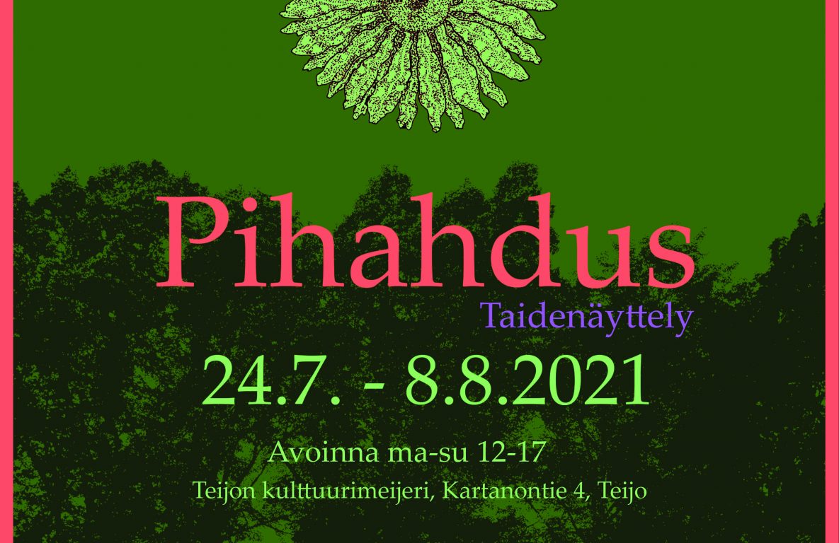 pihahdus taidenäyttely