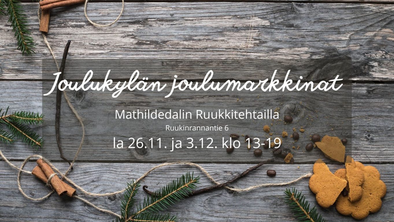 Joulukylän joulumarkkinat la 26.11. ja la 3.12. klo 13-19