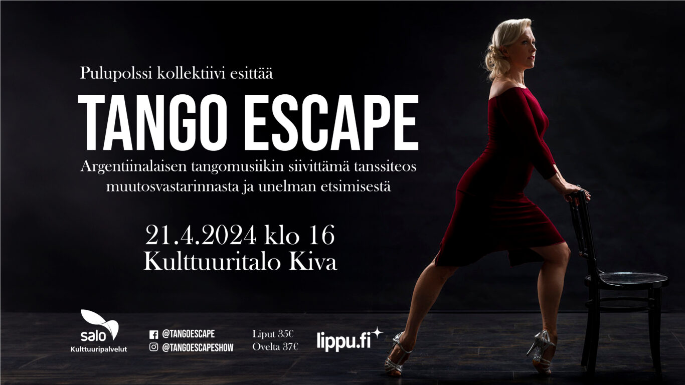 Tango Escape mainoskuva - kuvassa tangotanssija ja teksti: Pulupolssi kollektiivi esittää: Tango Escape