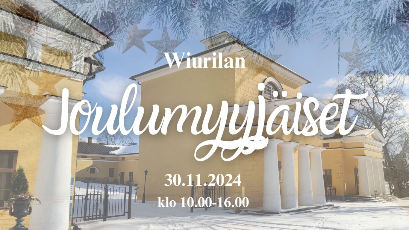 Wiurilan joulumyyjäiset kartanotunnelmissa, Wiurilan kartano, joulumyyjäiset, joulumarkkinat