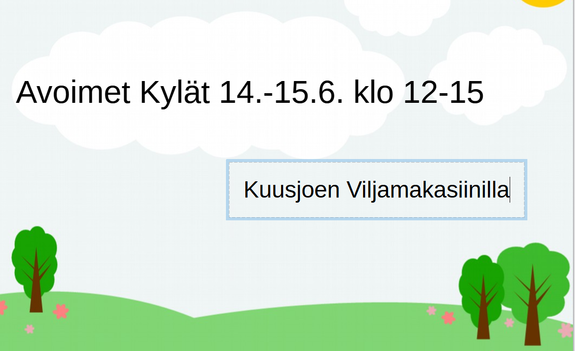 Kuusjoen avoimet kylät-tapahtuma 14.6-15.6. klo 12-15