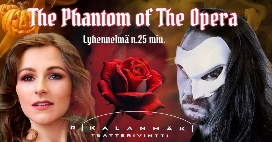 Phantom of Opera Rikalanmäen teatterivintillä, kurpitsaviikot