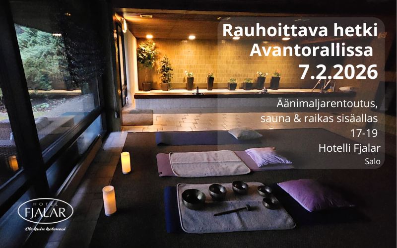 Äänimaljarentoutus Hotelli Fjalar