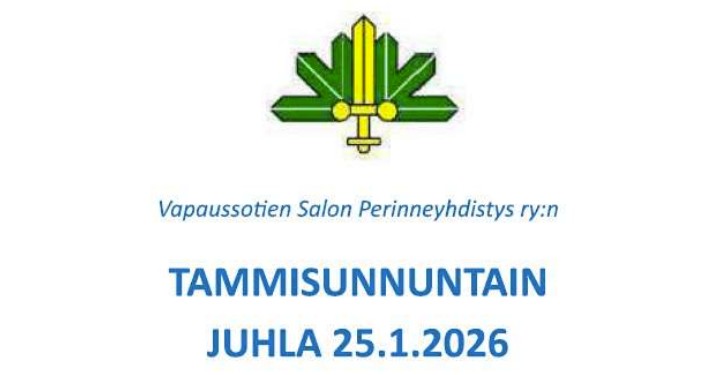 Vapaussotien Salon Perinneyhdistys ry:n Tammisunnuntain juhla 25.1.2026