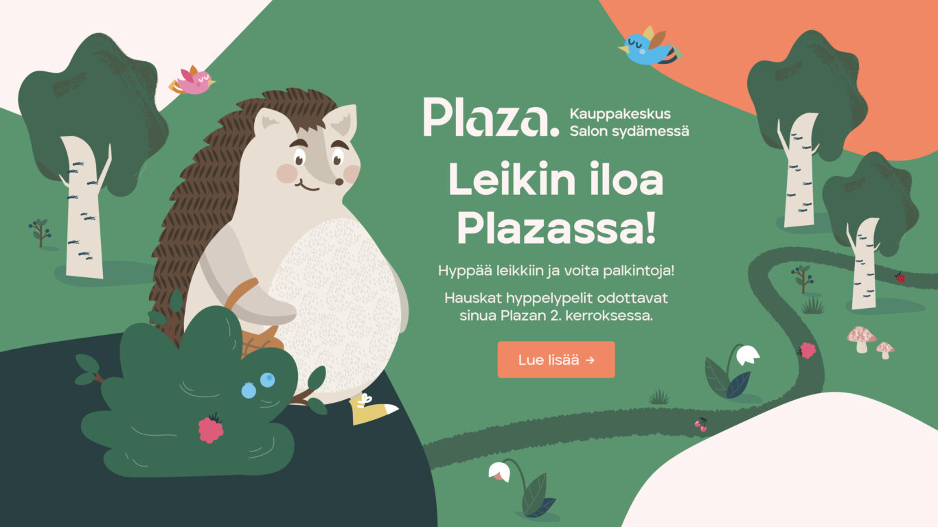 Leikin iloa Plazassa!