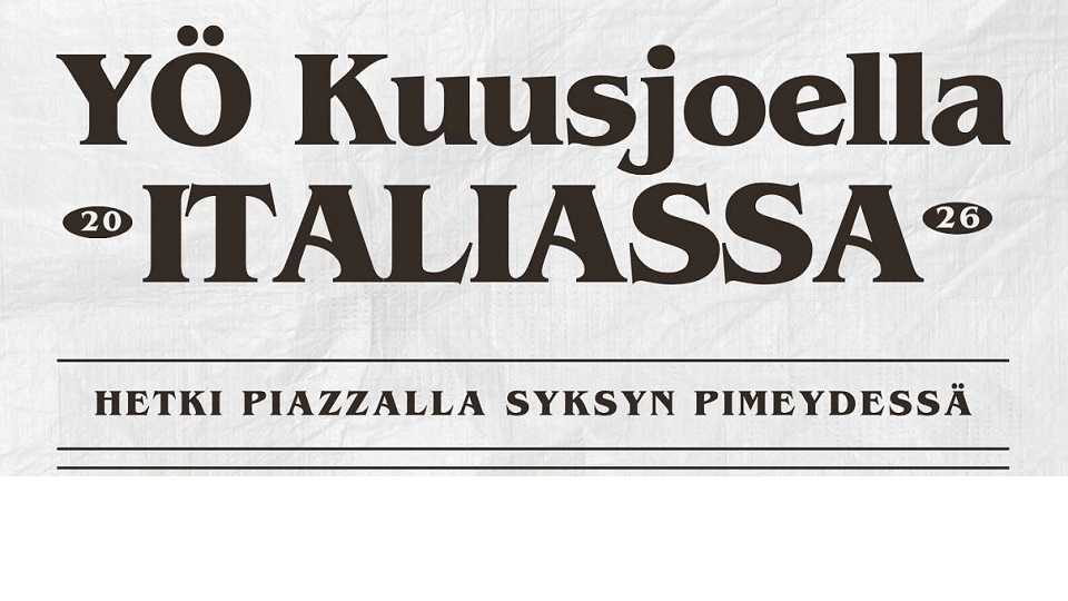 Tekstikuva: YÖ kuusjoella Italiassa